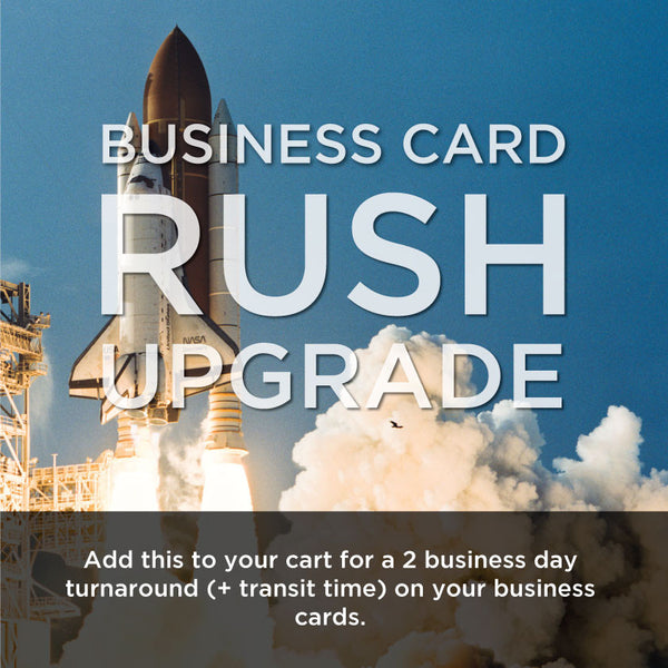 Rush Upgrade - Business Cards